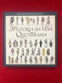 História da vida quotidiana (Do mundo antigo ao mundo de hoje)