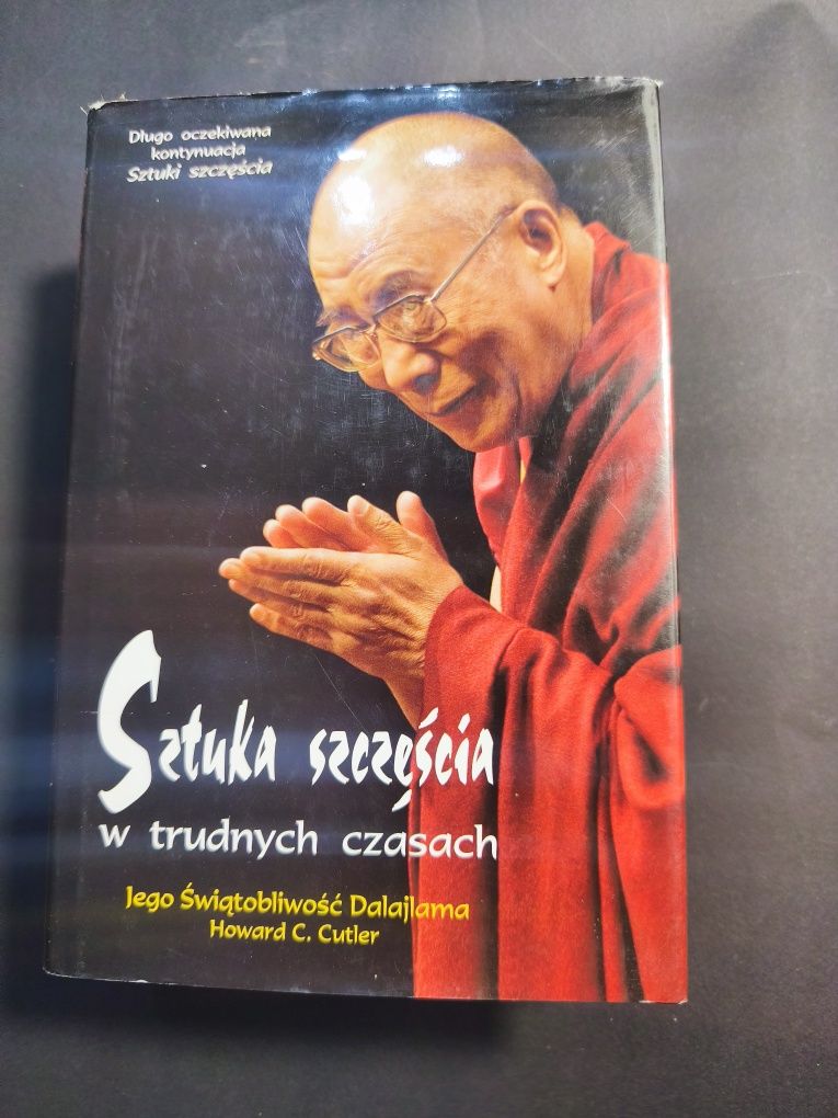 Sztuka szczęścia w trudnych czasach Howard C. Cutler