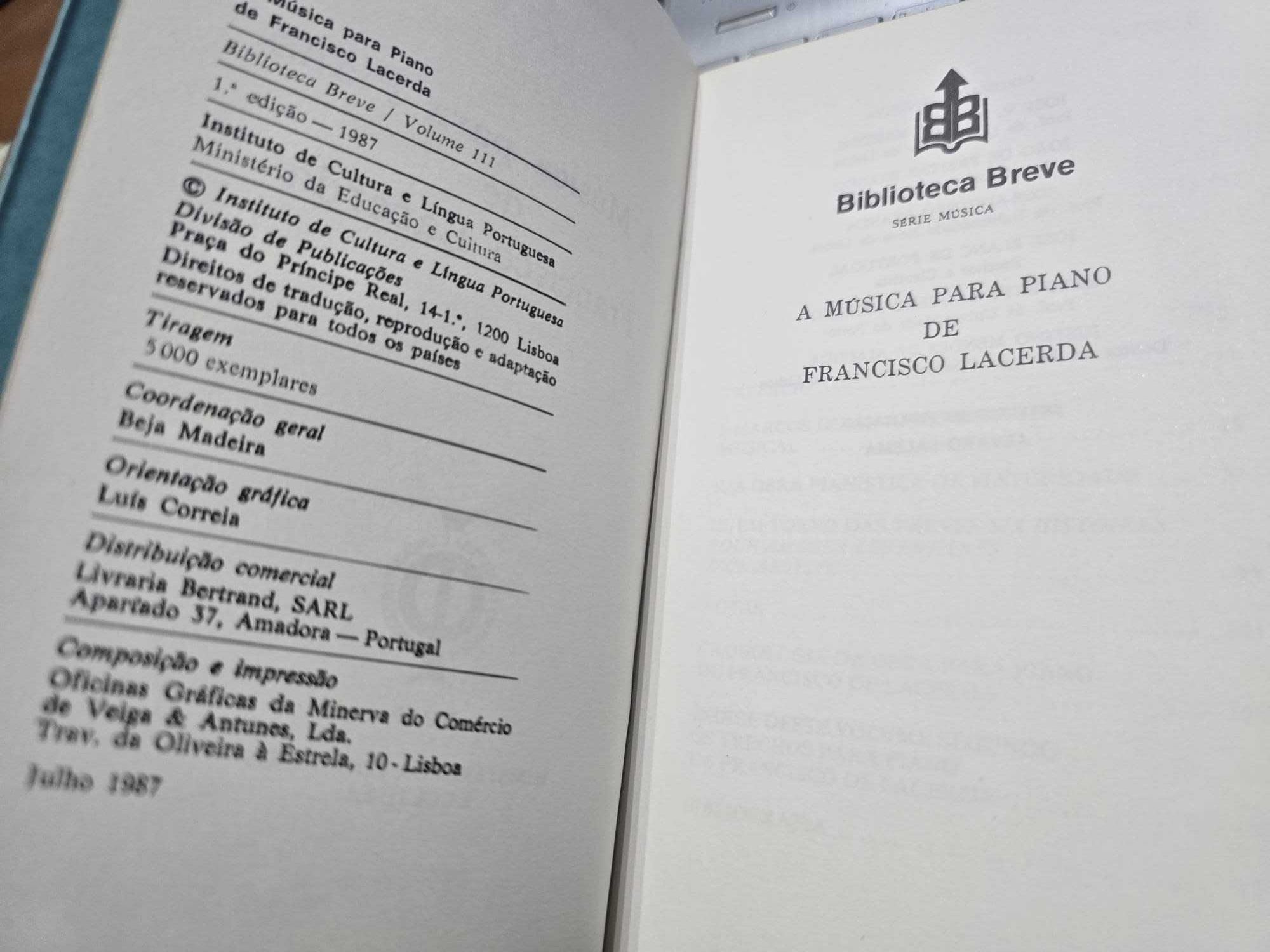 A Música para Piano de Francisco de Lacerda - J. M. Bettencourt Câmara