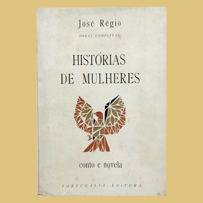 Histórias de Mulheres - José Régio