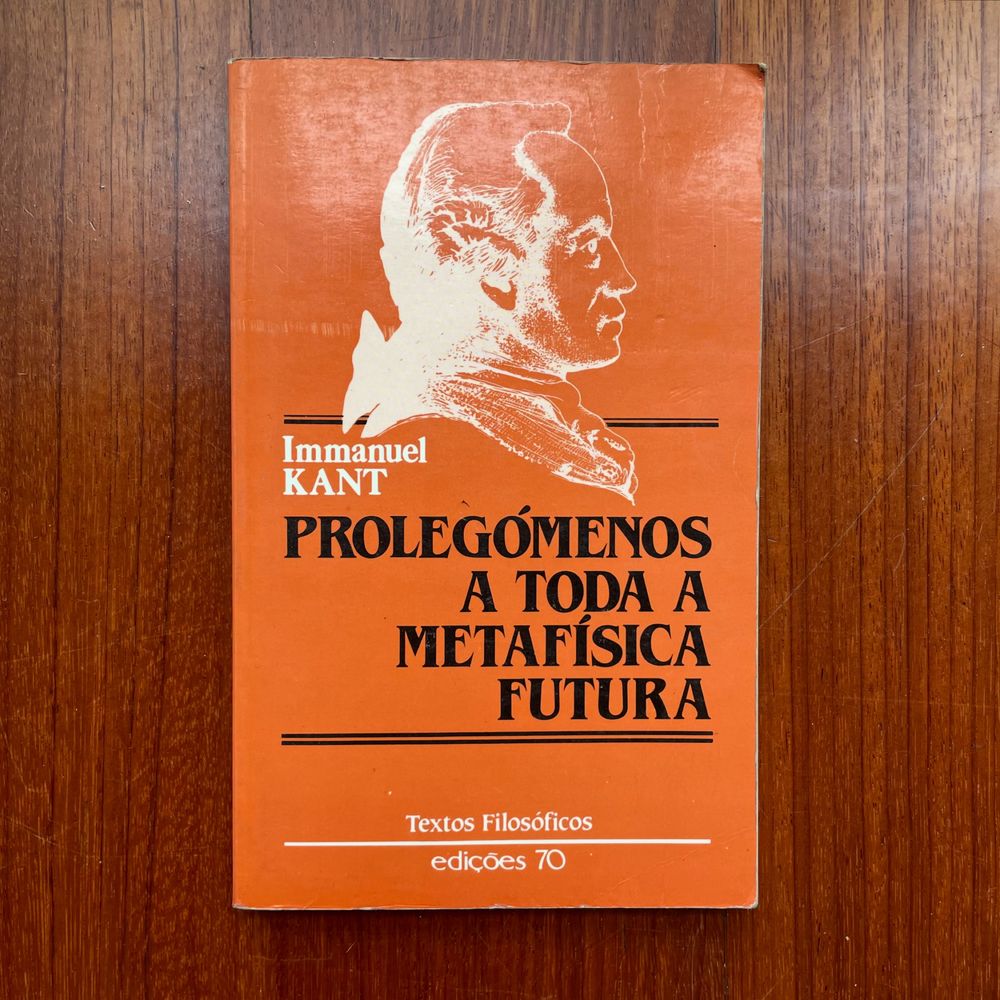 Immanuel Kant - Prolegómenos a Toda a Metafísica Futura