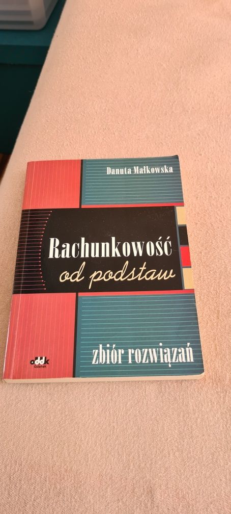 Rachunkowość od podstaw. Zbiór rozwiązań oraz zbiór rozwiązań. Danuta