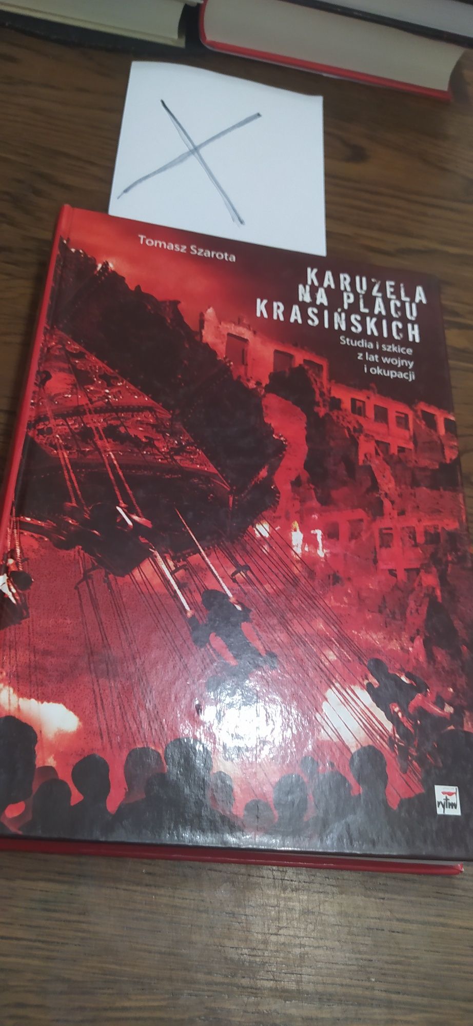Tomasz Szarota Karuzela Na Placu Krasińskich