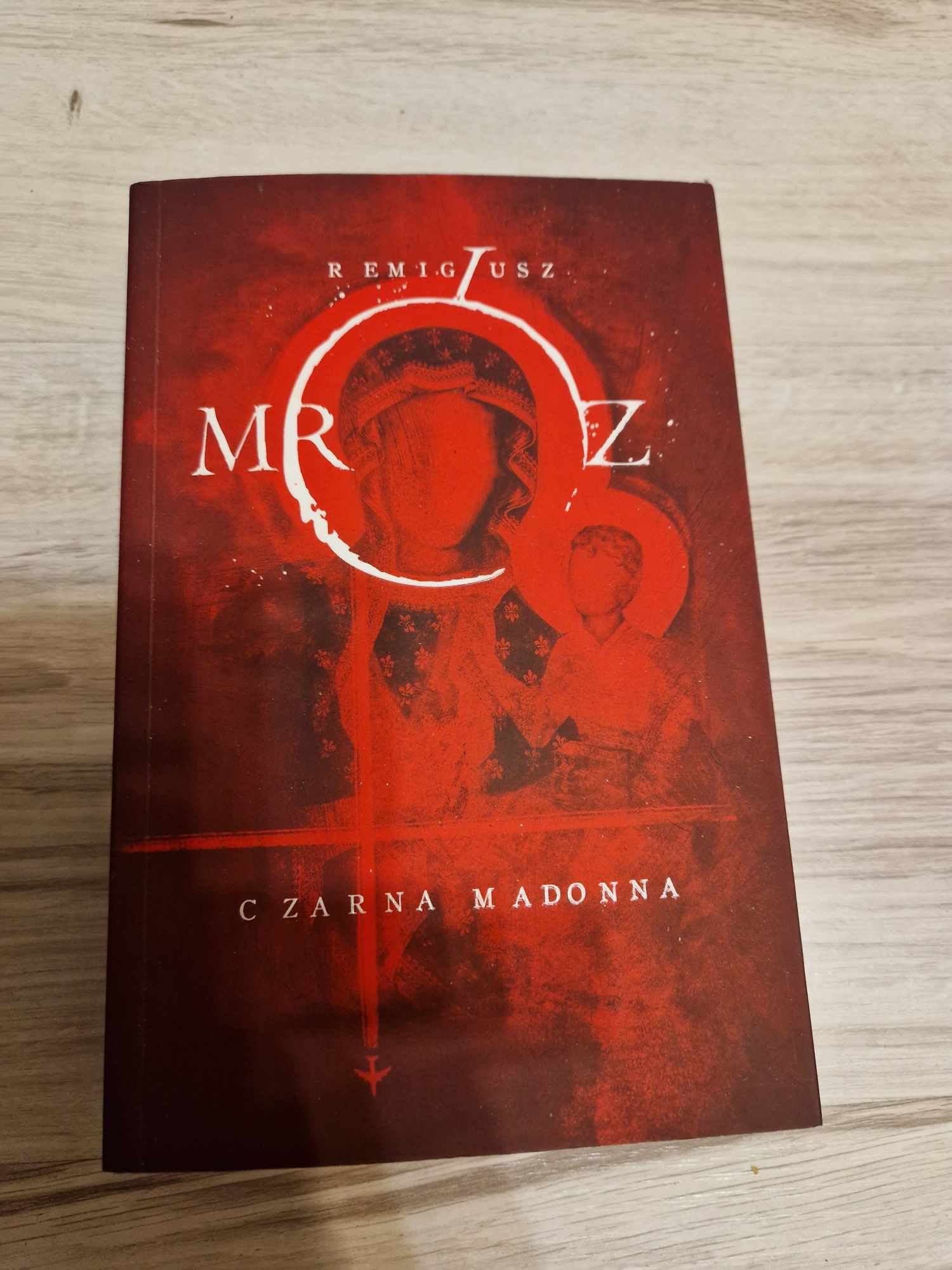 Remigiusz Mróz - Czarna Madonna