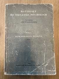 Materiały do nauczania psychologii. Psychologia ogólna