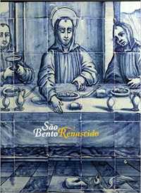 Sao Bento Renascido , Teresa Parra da Silva (Editor), Maria Manuala Ma