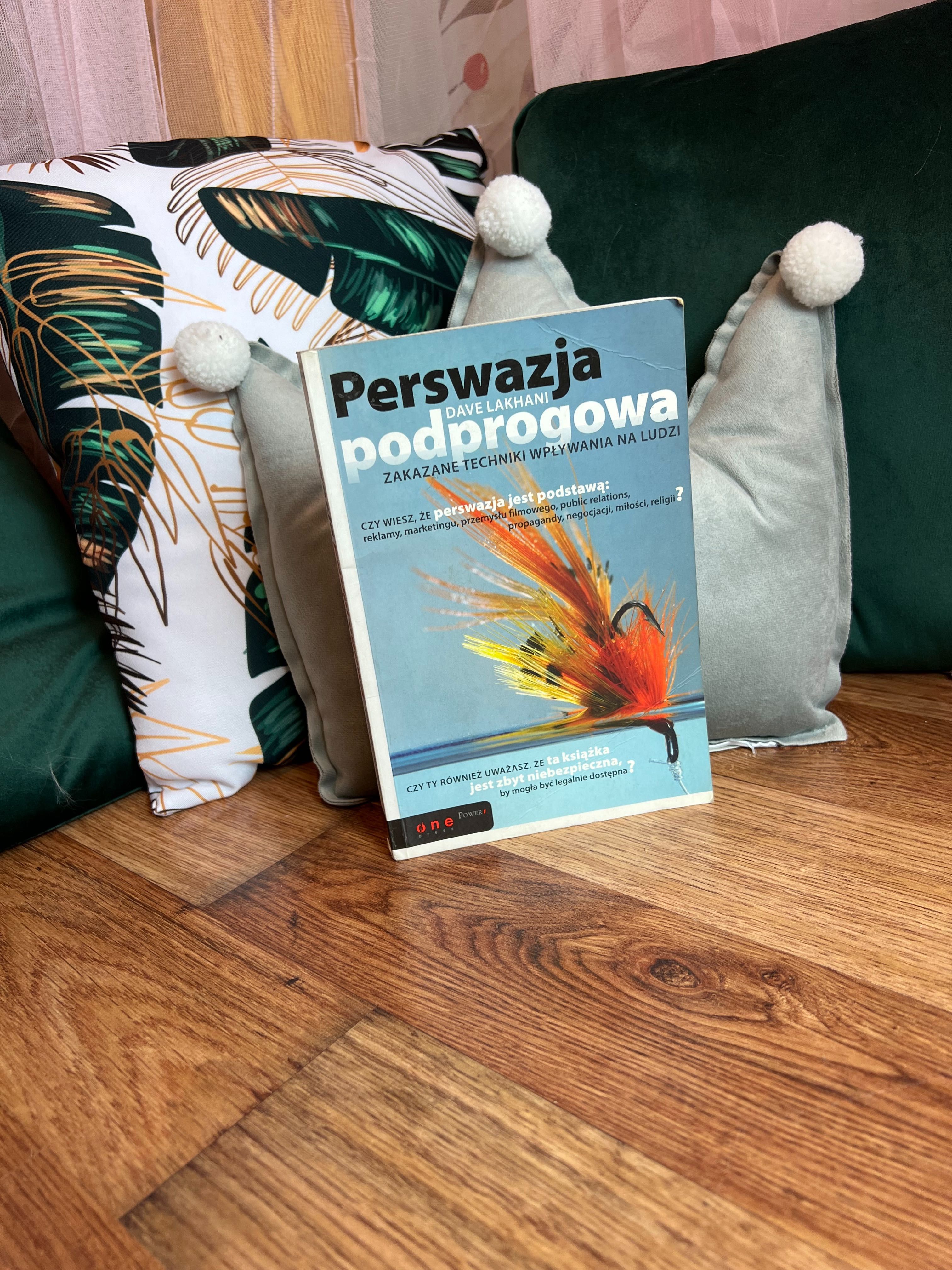 Perswazja podprogowa - Dave Lakhani