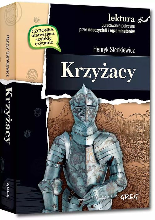 Krzyżacy (Wydanie Z Opracowaniem I Streszczeniem)