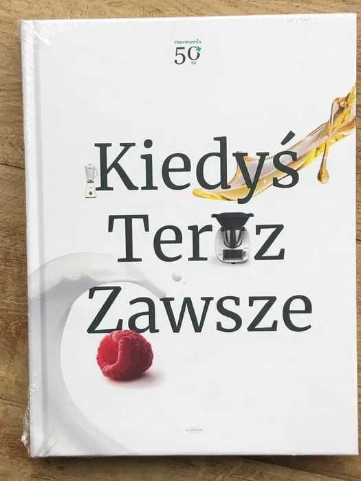 Thermomix Teraz kiedyś zawsze NOWA ZAPAKOWANA