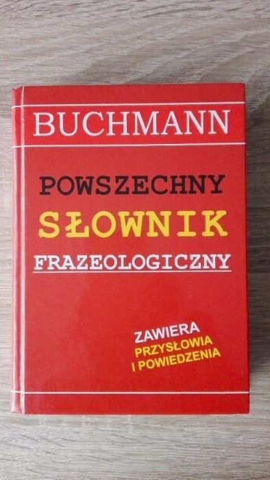 Powszechny Słownik Frazeologiczny BUCHMANN