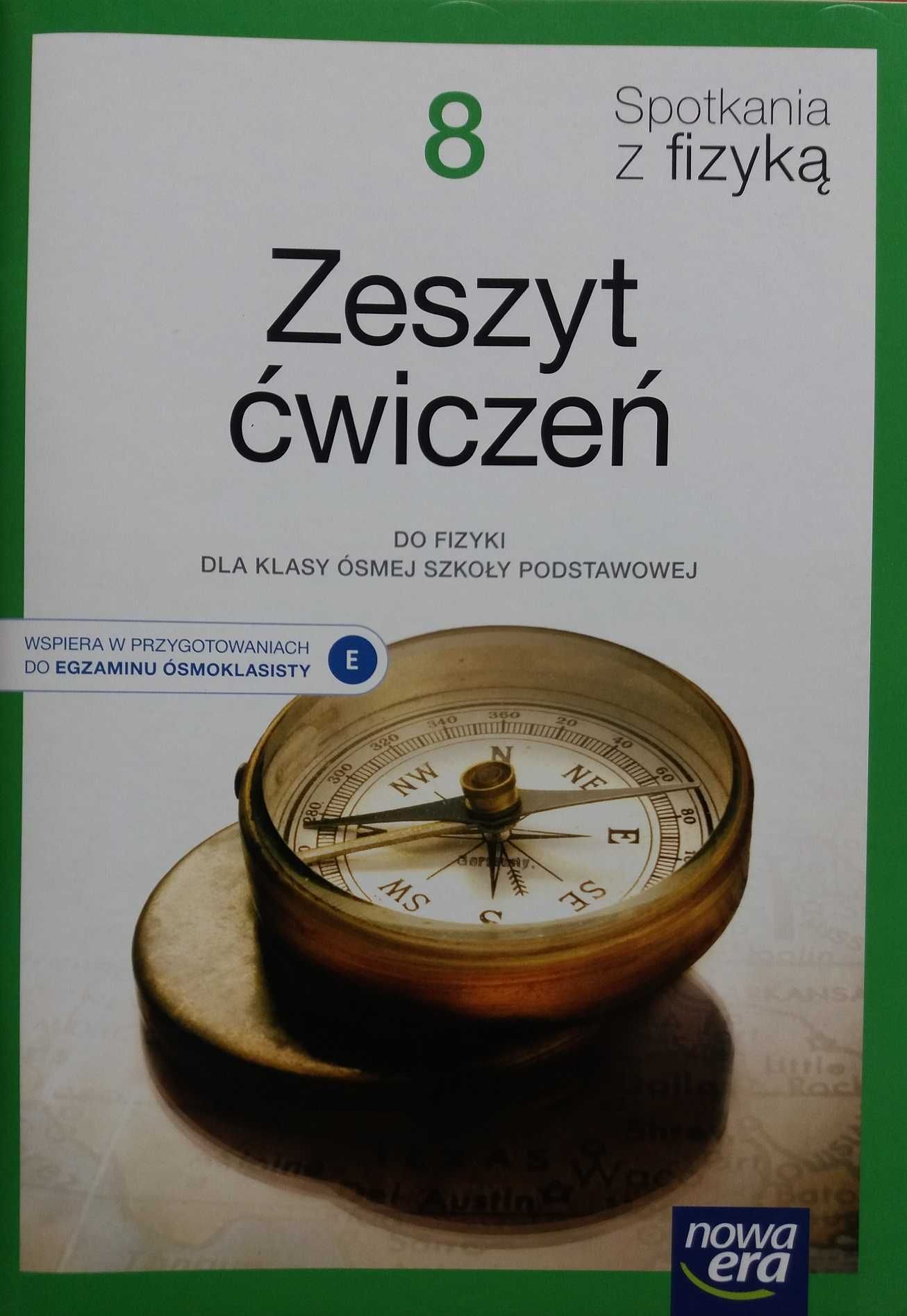 Fizyka SP 8 Spotkania z fizyką. Zeszyt ćwiczeń Nowa Era