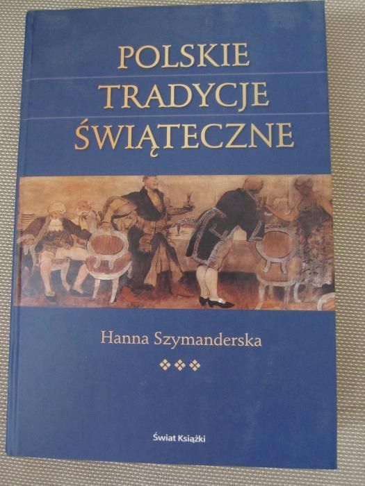 Polskie tradycje świąteczne, Szymanderska