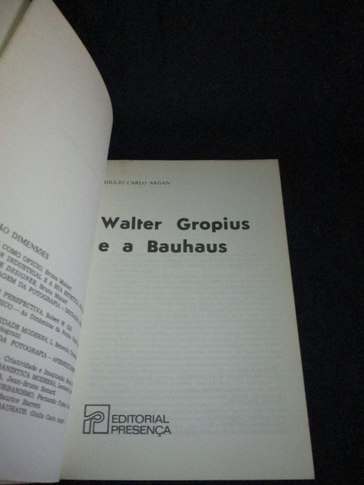 Livro Walter Gropius e a Bauhaus Giulio Carlo Argan
