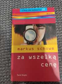 Za wszelką cenę Markus Schowe