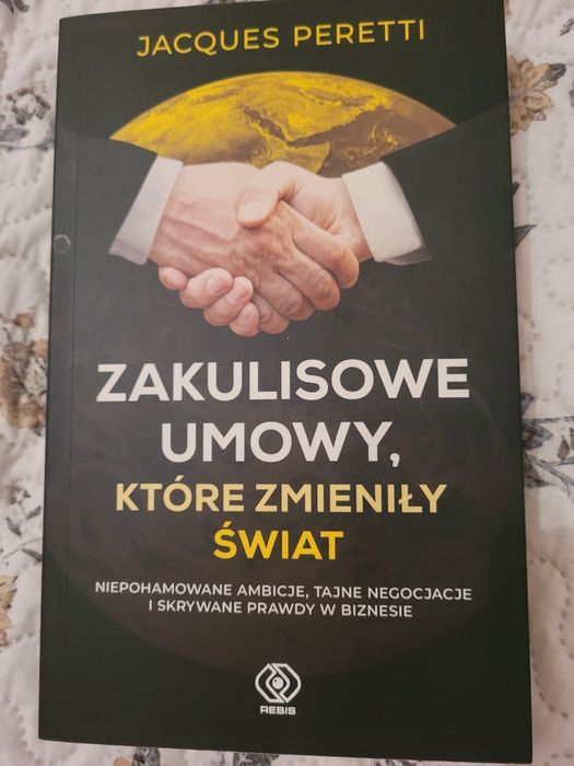 Jacques Peretti Zakulisowe umowy, które zmieniły świat