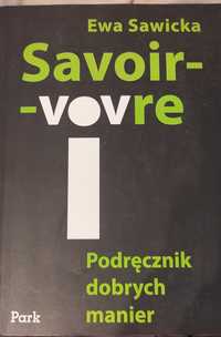 Savoir vivre podręcznik dobrych manier Ewa Sawicka