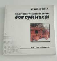 Zygmunt Rola - Tajemnice wielkopolskich fortyfikacji
