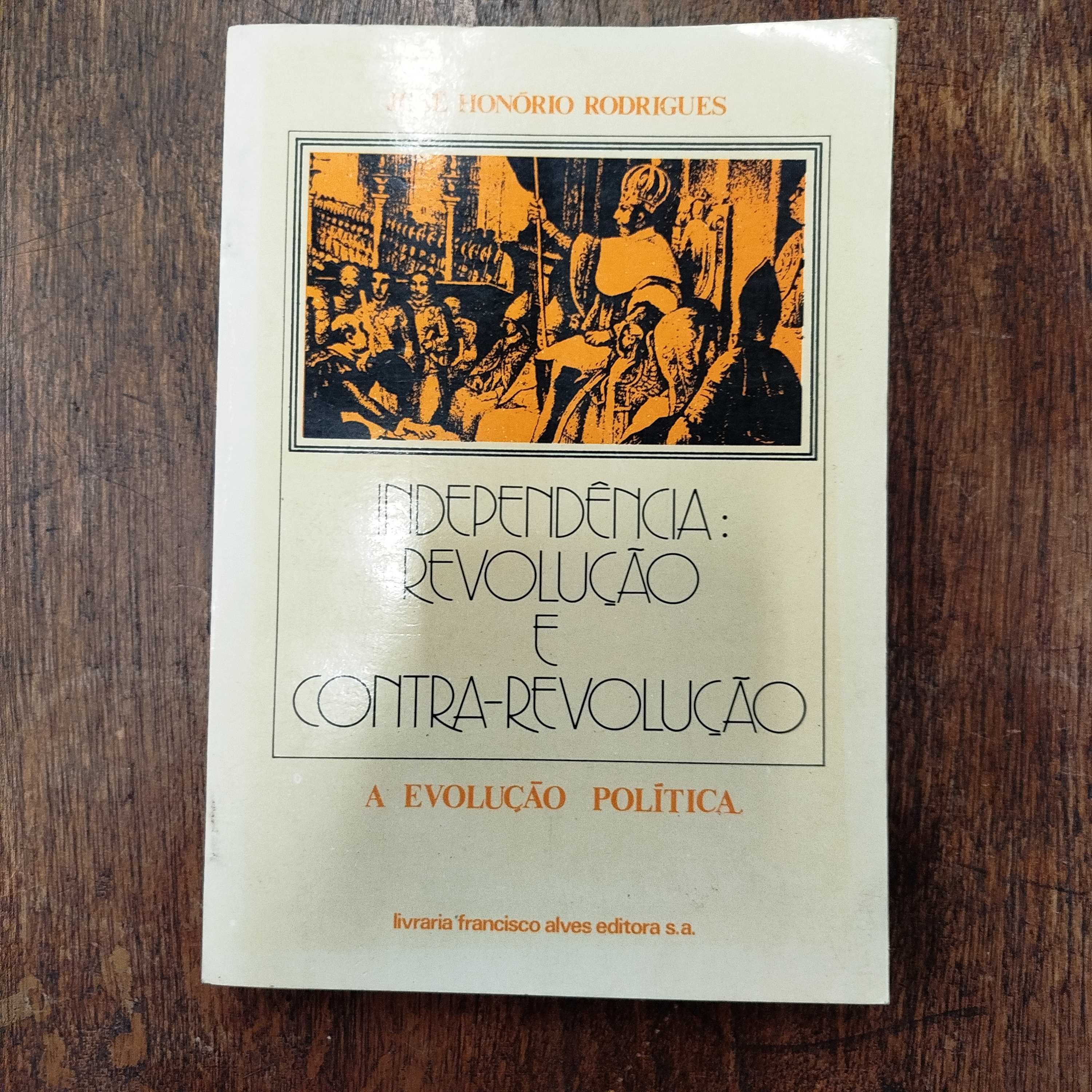 Independência do Brasil: Revolução e Contra-Revolução 3 vols