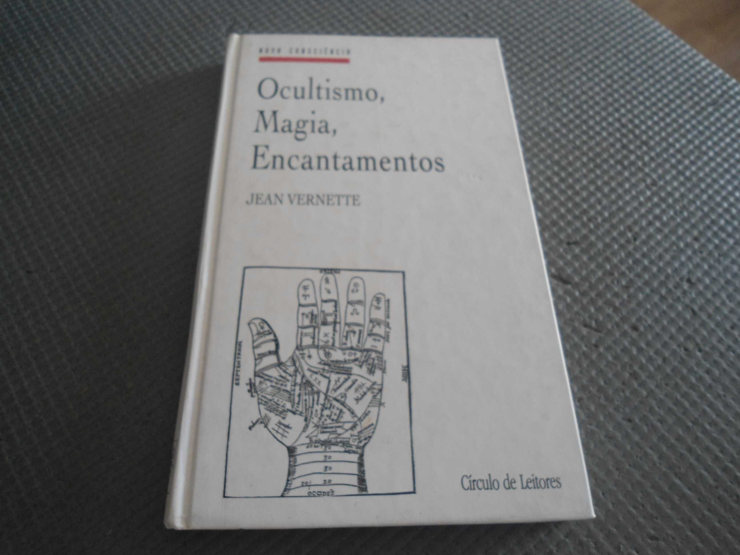 Ocultismo, Magia e Encantamentos de Jean Vernette