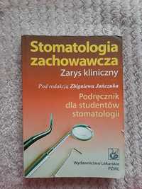 Stomatologia zachowawcza zarys kliniczny Jańczuk