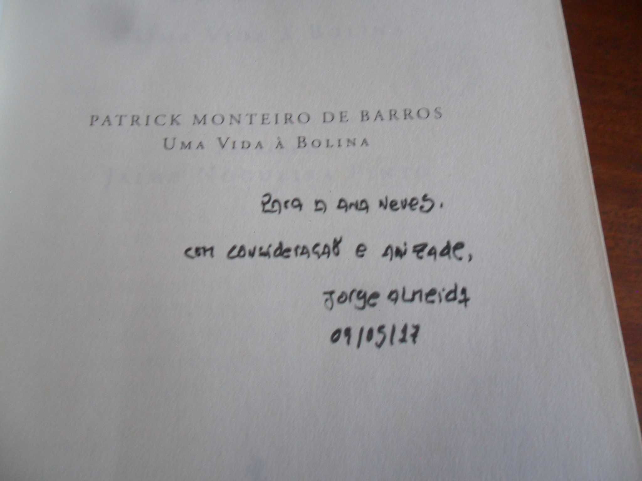 "Patrick Monteiro de Barros -Uma Vida à Bolina -J Almeida  AUTOGRAFADO