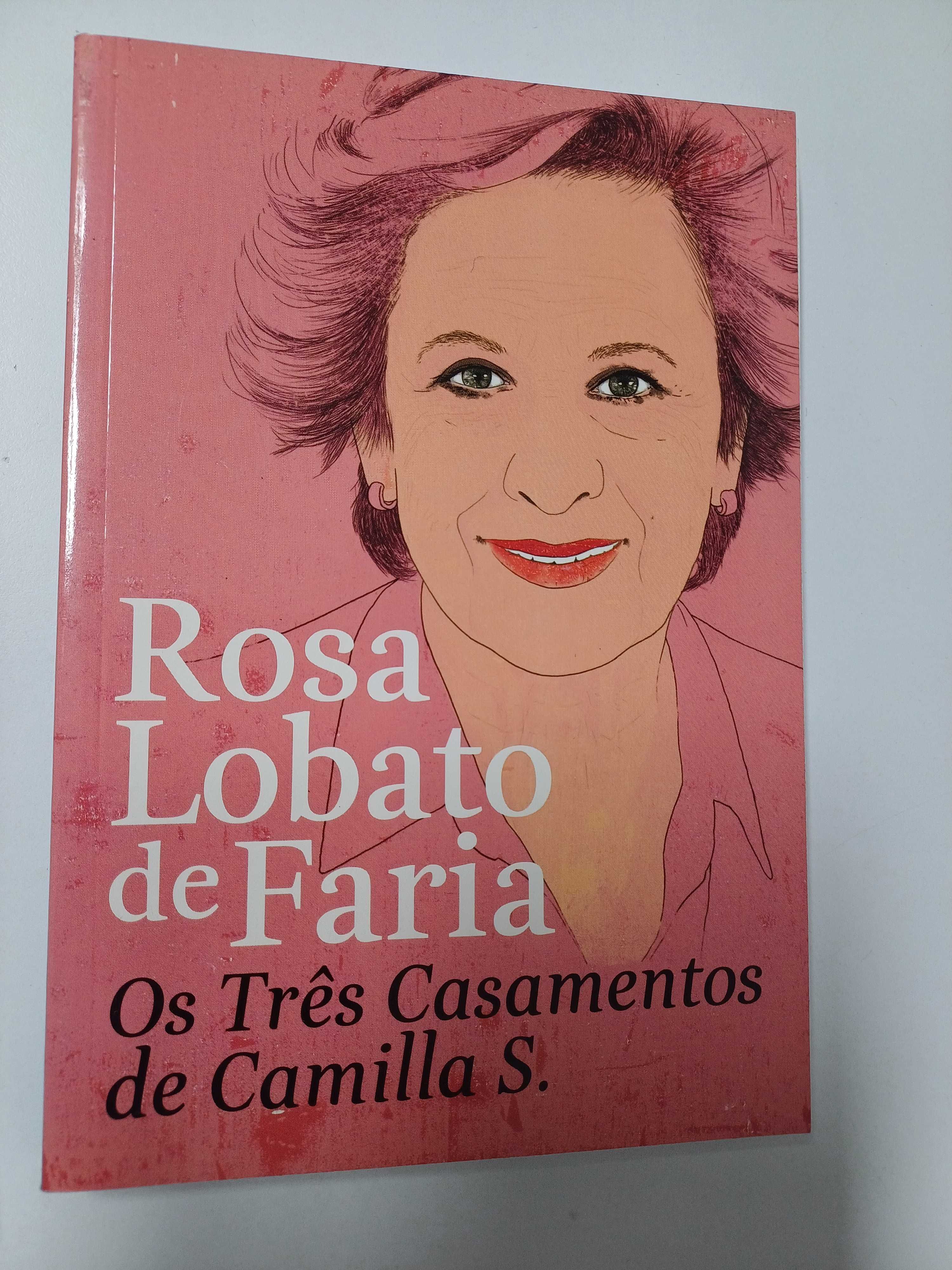 Rosa Lobato de Faria - Os três casamentos de Camilla S.