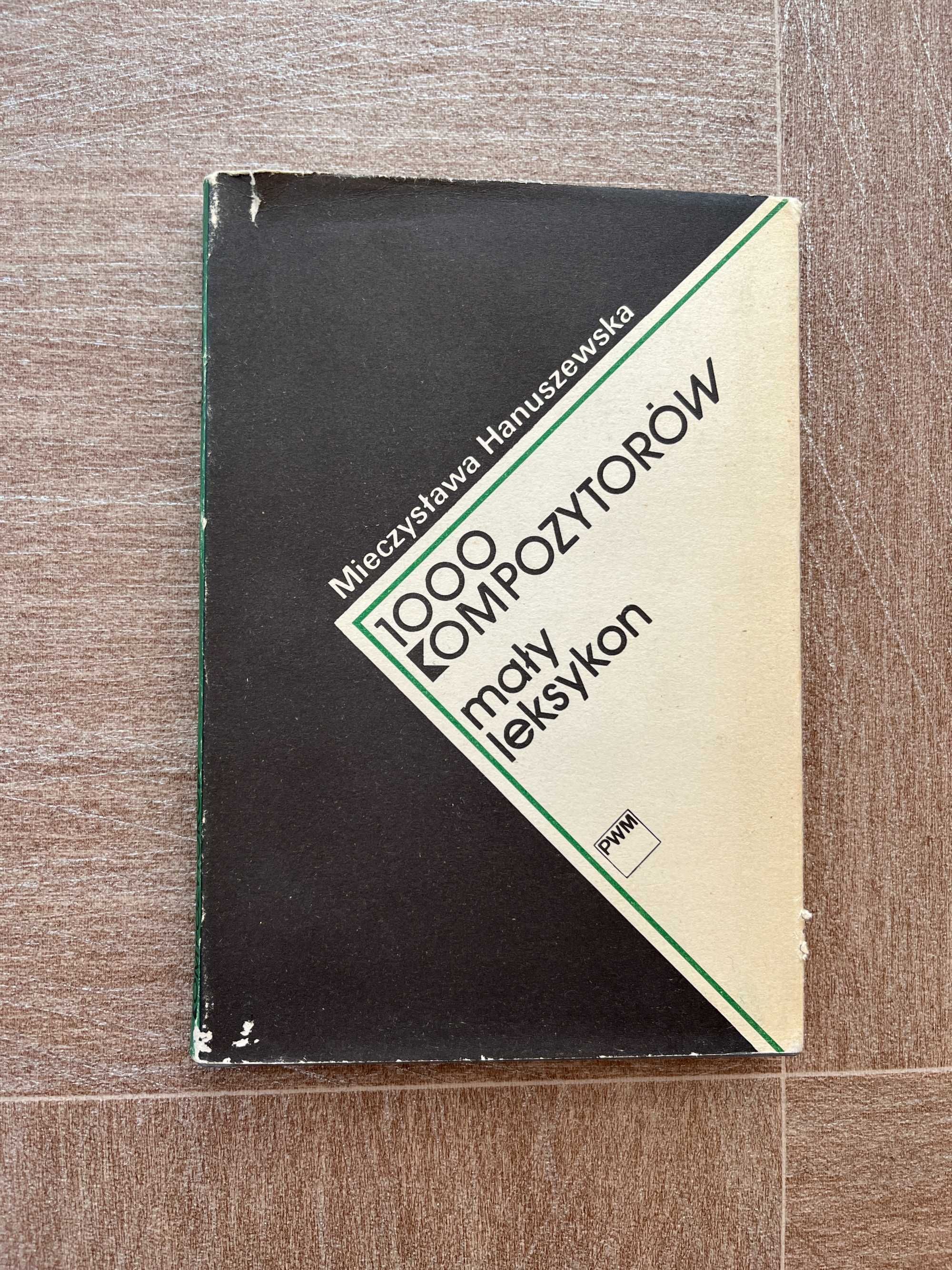 1000 kompozytorów Hanuszewska Mieczysława