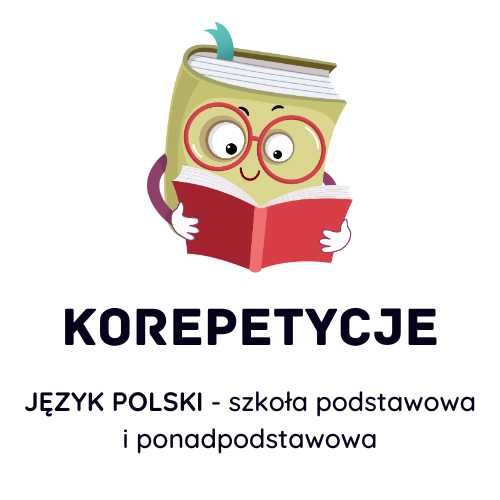 Korepetycje z języka polskiego (szkoła podstawowa i ponadpodstawowa)