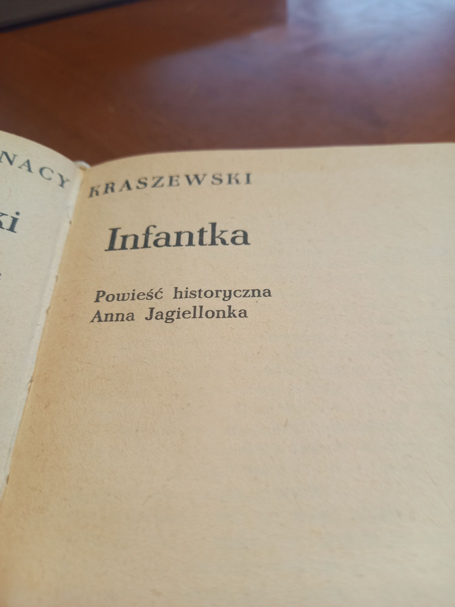 2 powieści historyczne Kraszewskiego Bajbuza I Infantka