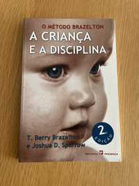 Livro “o metodo Brazelton - A criança e a disciplina”