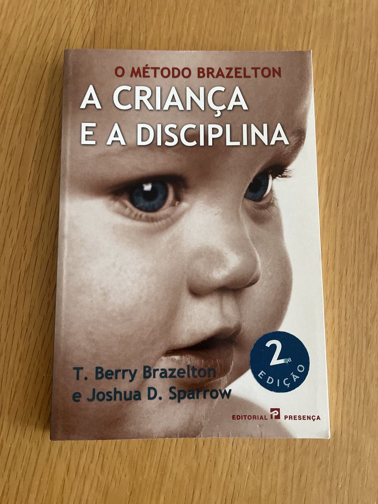 Livro “o metodo Brazelton - A criança e a disciplina”