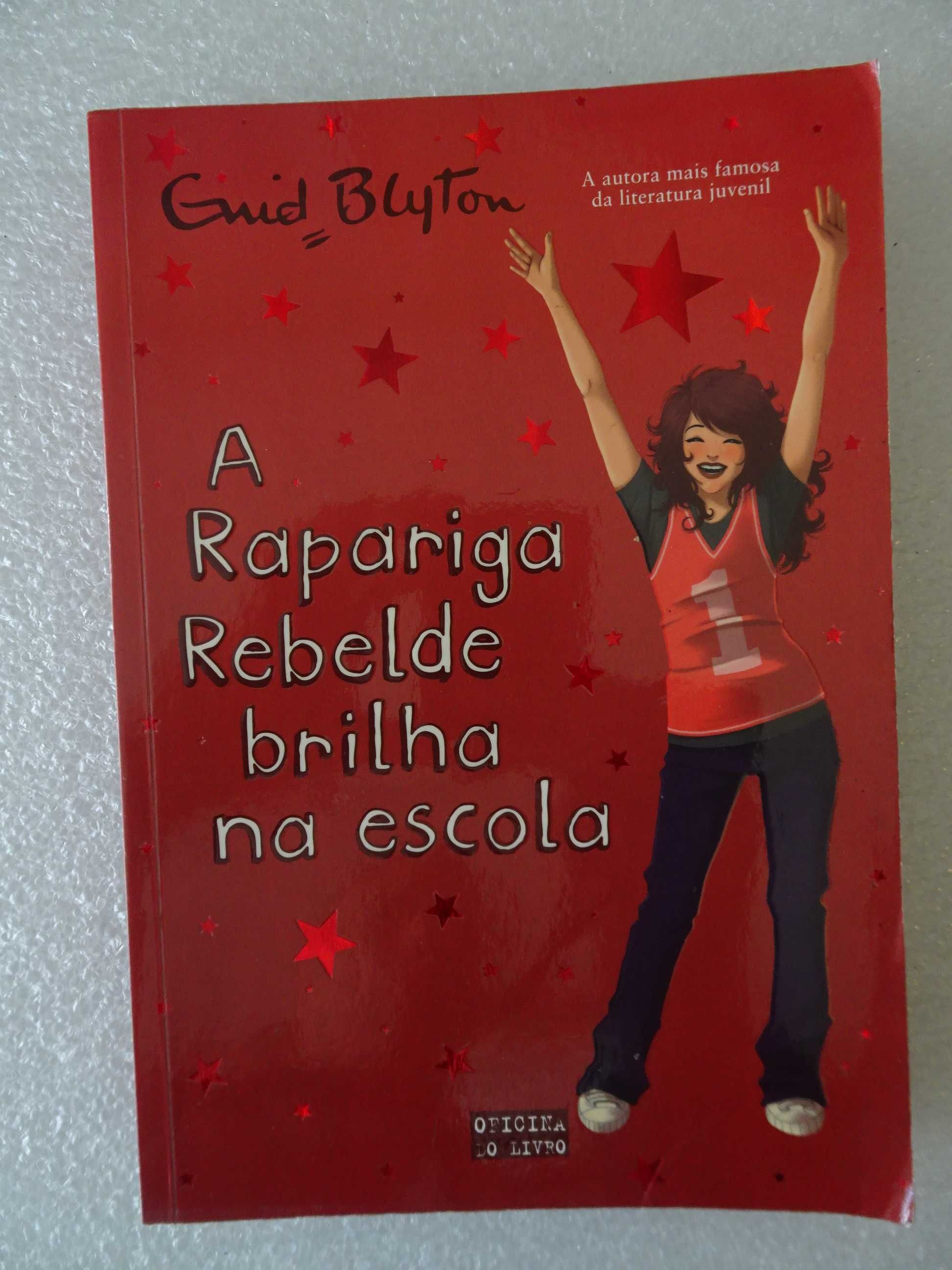 Livro - Enid Blyton - A rapariga rebelde brilha na escola