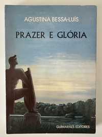 Prazer e Glória - Agustina Bessa-Luís - 1988 - 1ª edição