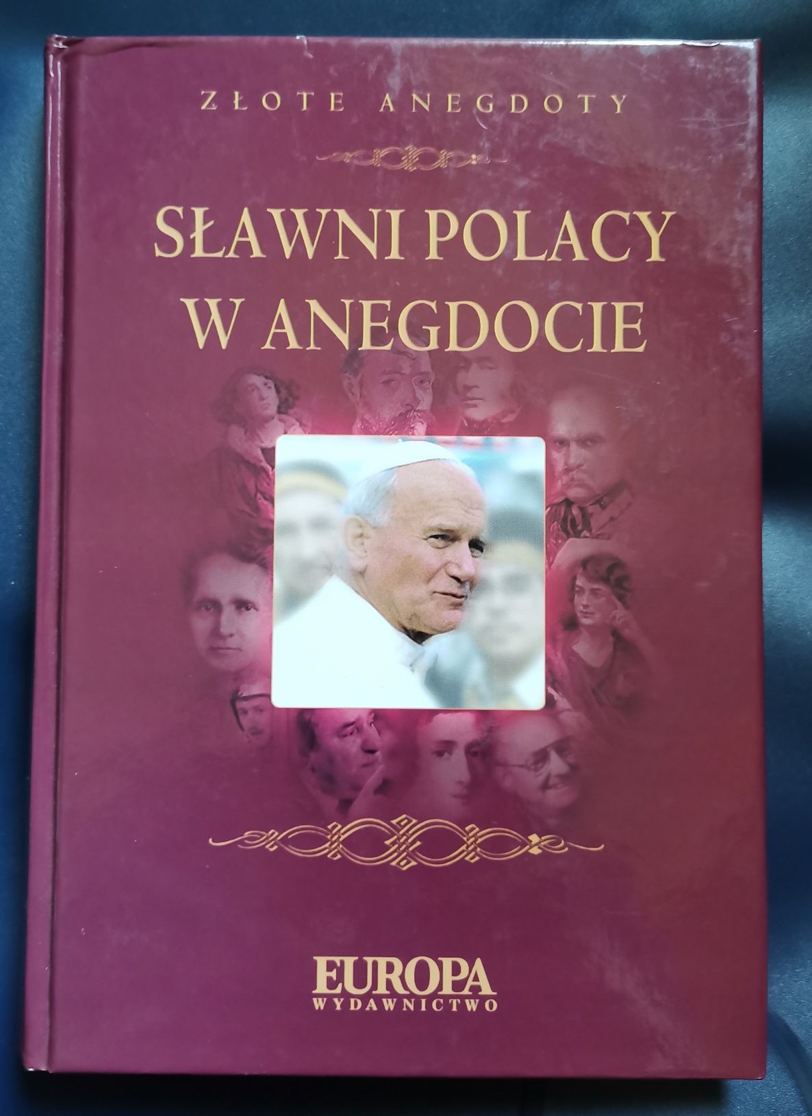 Złote anegdoty Sławni Polacy w anegdotach W. Głuch