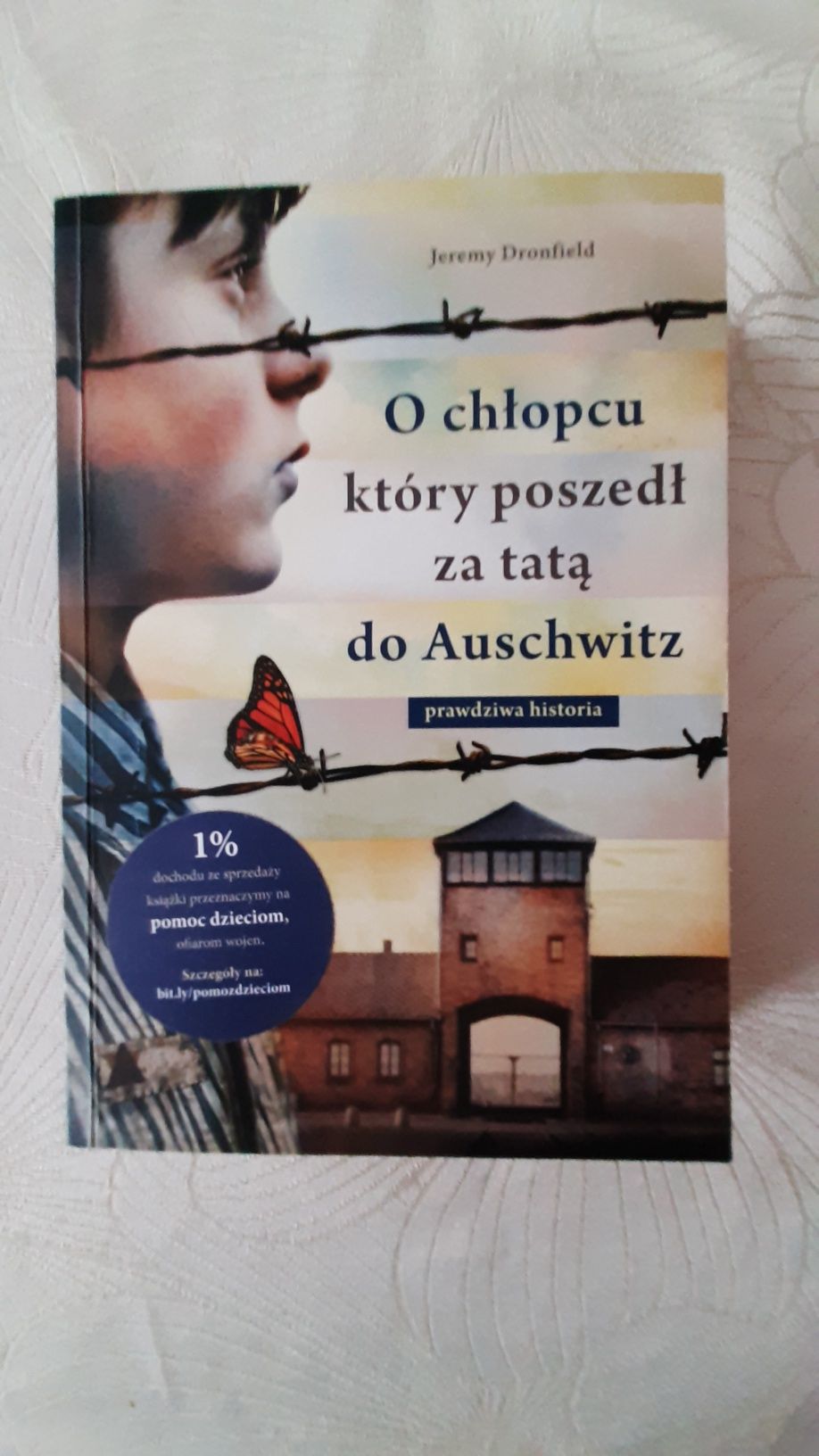 O chłopcu który poszedł za tatą do Auschwitz Jeremy Dronfield