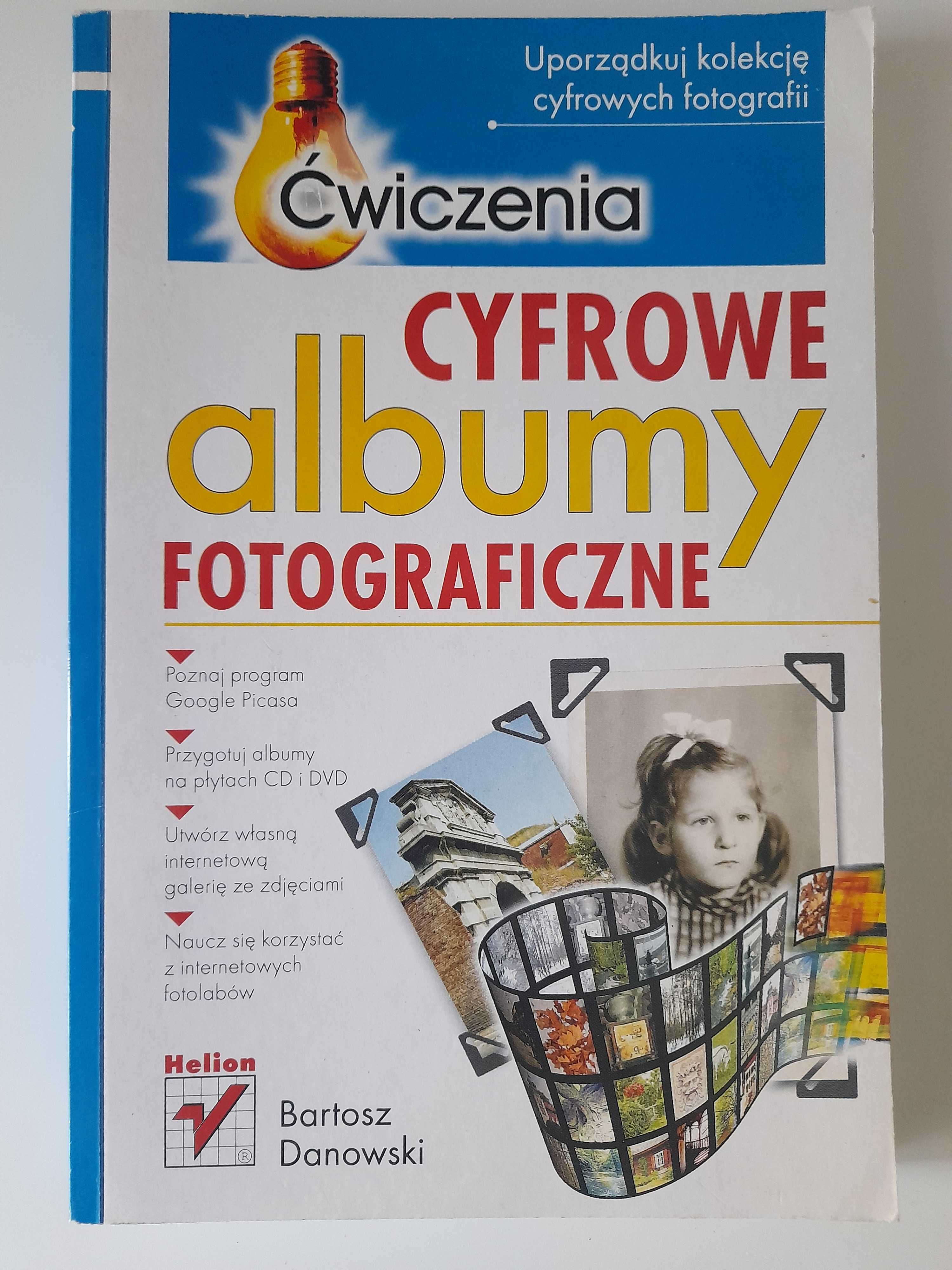 Cyfrowe albumy fotograficzne - ćwiczenia Bartosz Danowski