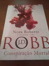 J. D. Robb - Conspiração Mortal