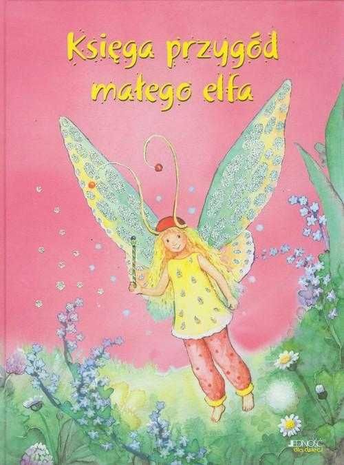 Księga przygód małego elfa Marc Limoni nowa twarda