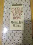 Pequenos segredos Grandes ideias ( Manuel Luis Goucha)