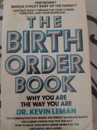 The Birth Order Book. Why you are the way you are DR. KEVIN LEMAN (EN)