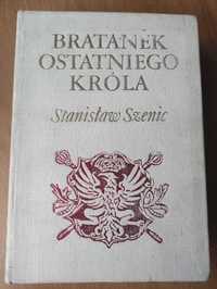 S.Szenic,, Bratanek ostatniego króla " MON 1983