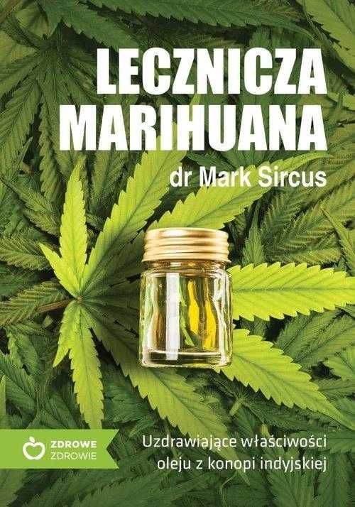 Ładny stan. Lecznicza marihuana Mark Sircus