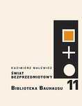 Świat bezprzedmiotowy Kazimierz Malewicz Stanisław Fijałkowski