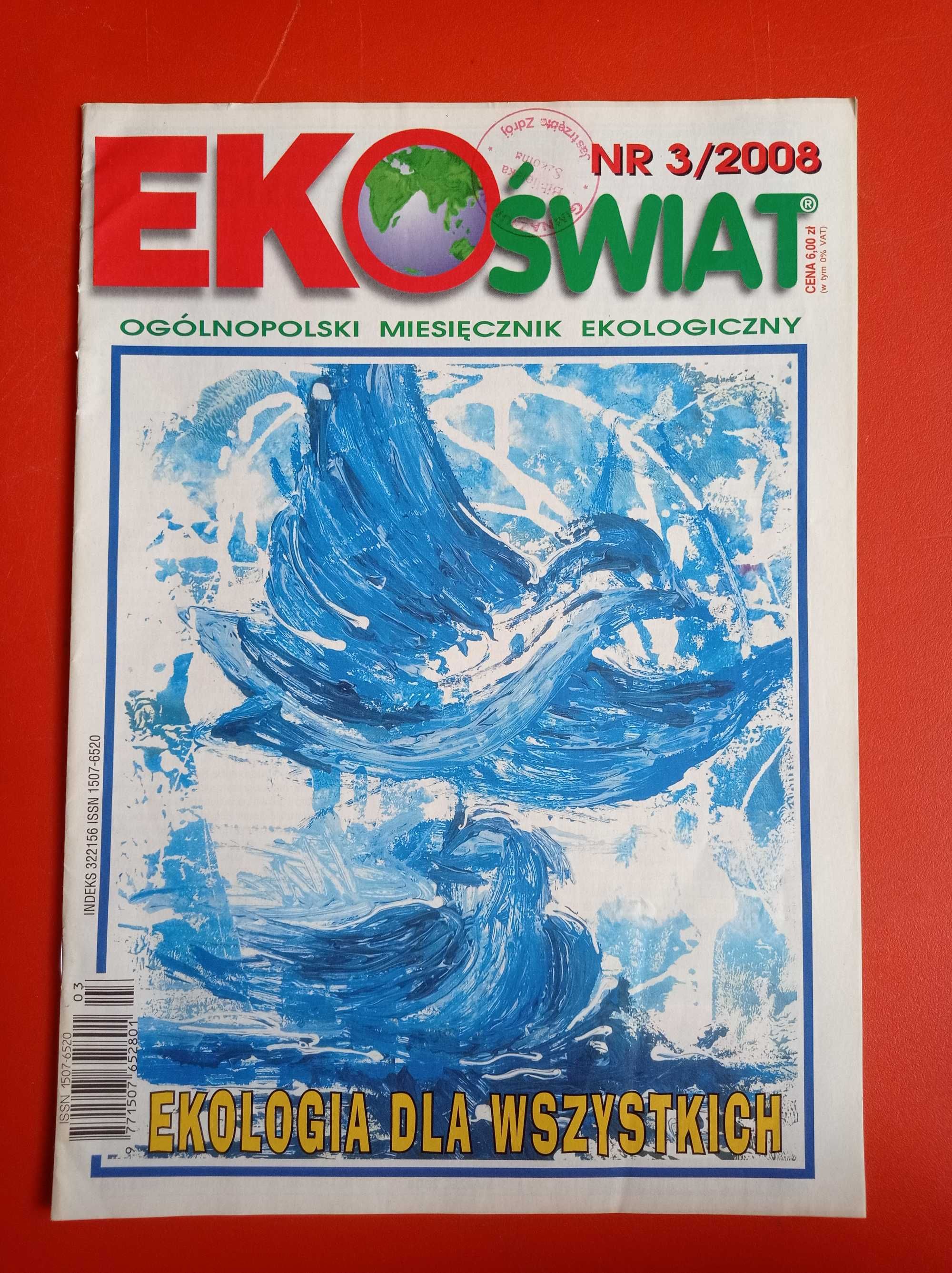 EkoŚwiat, miesięcznik ekologiczny, nr 3/2008, marzec 2008