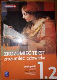 Zrozumieć tekst, zrozumieć człowieka cz. 1.2. Język polski. Podręcznik