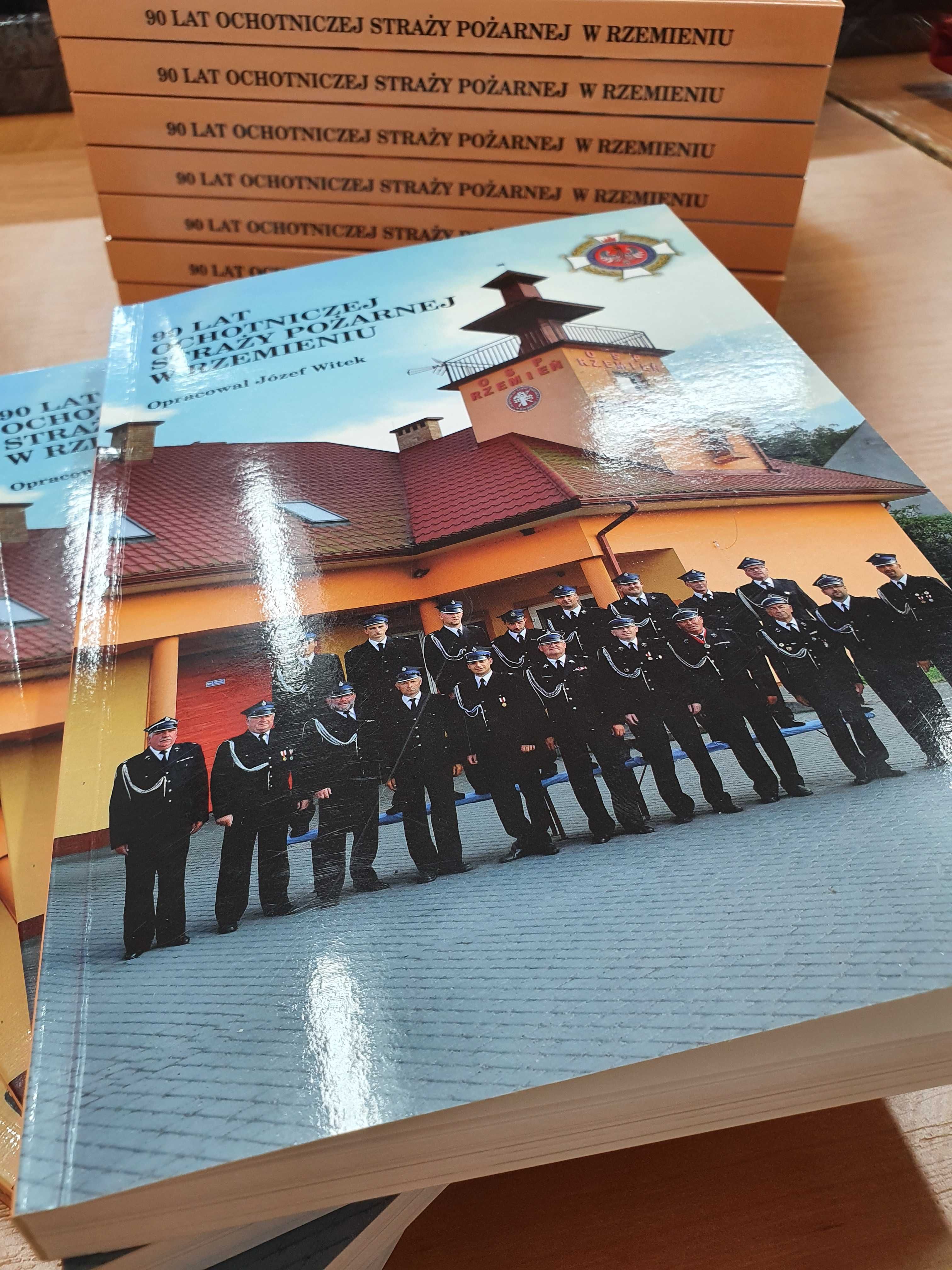 Książka "90 lat Ochotniczej Straży Pożarnej w Rzemieniu"