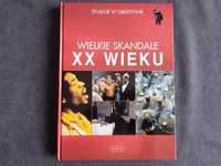 Wielkie Skandale XX WIEKU  Muza SA