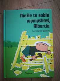 Nieźle to sobie wymyśliłeś, Albercie