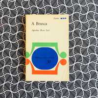 A Brusca (1ª ed.) - Agustina Bessa Luís