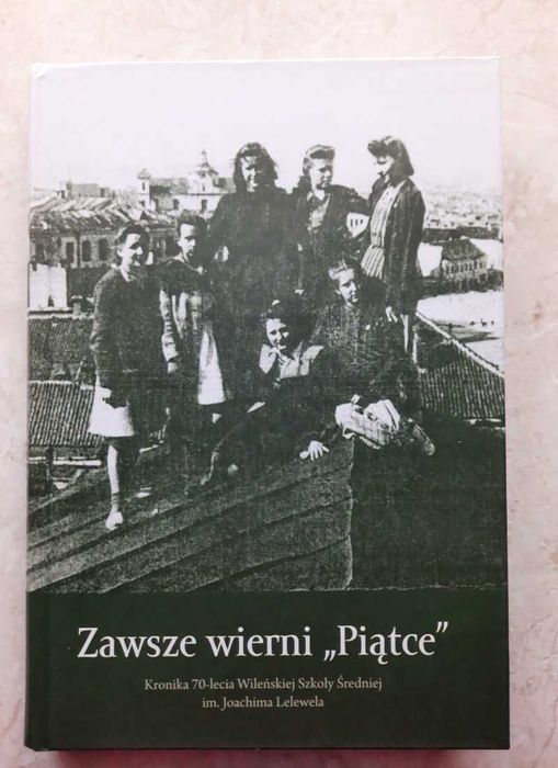 Zawsze wierni "Piątce" - książka historyczna